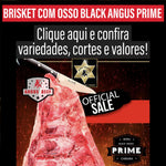 Brisket com osso Black Angus Prime /Preço por kg com imposto de 8% incluso