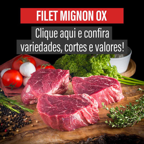 Filet Mignon OX /Preço por kg com imposto de 8% incluso