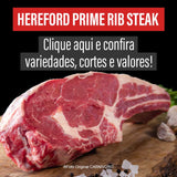 Prime Rib Steak Hereford /Preço por Bife com imposto de 8% incluso