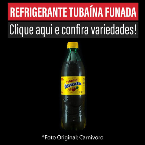 炭酸ジュース Refrigerante Tubaína Funada /Preço com imposto de 8% incluso (Ver Variedades)