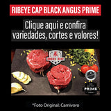 Ribeye Cap Black Angus Prime /Preço por kg com imposto de 8% incluso