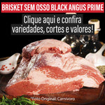 Brisket sem osso Black Angus Prime /Preço por kg com imposto de 8% incluso